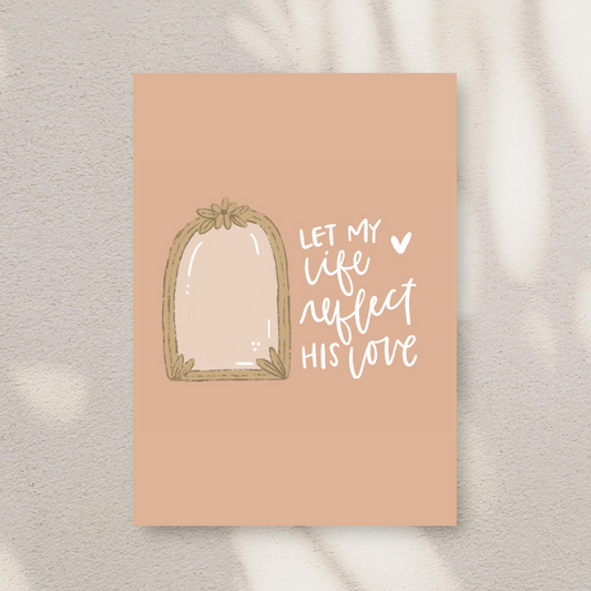 Reflect His Love Art Print