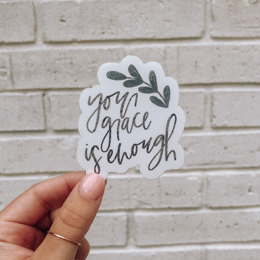 Your Grace is Enough Sticker